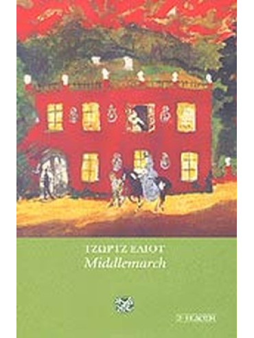 Middlemarch Middlemarch, Eliot George
