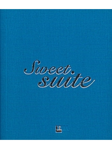 Sweet Suite,Συλλογικό έργο,Κατσέλης  Νότης,Παξινού  Ελένη,Παξινού  Μαρία,Παναγιώτου  Κ